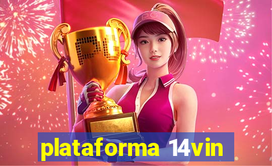 plataforma 14vin